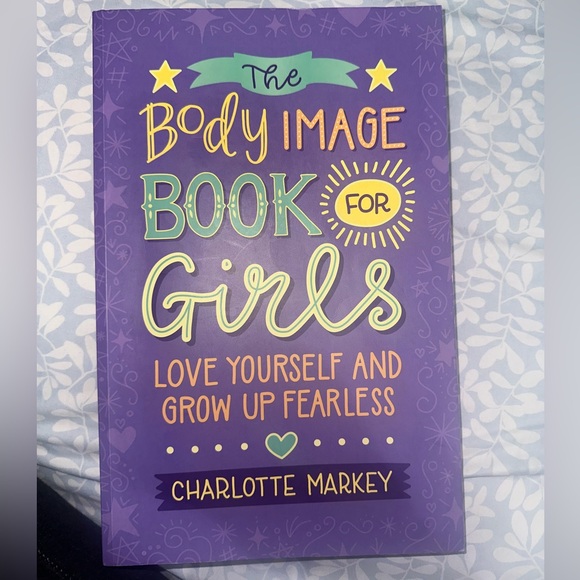 The Body Image Book for Girls: Love Yourself and Grow Up Fearless - Picture 1 of 6